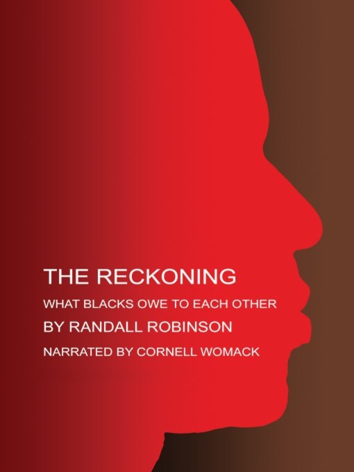 Title details for The Reckoning by Randall Robinson - Available